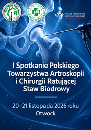 I Spotkanie Polskiego Towarzystwa Artroskopii i Chirurgii...